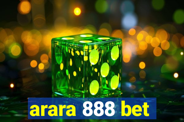 arara 888 bet